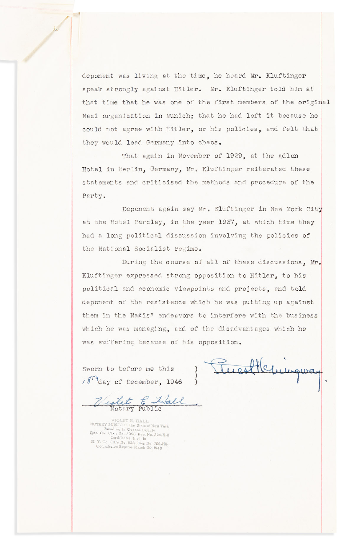 HEMINGWAY, ERNEST. Typed Document Signed, deposition defending business executive Leonhard M. Kluftinger from accusations that he harbo